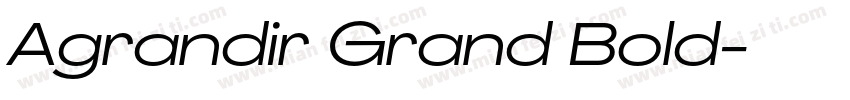 Agrandir Grand Bold字体转换